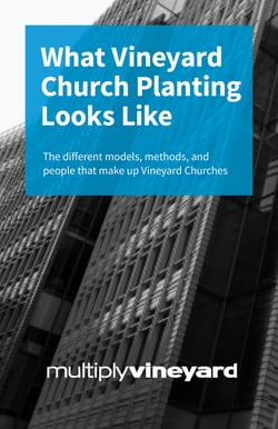 What Vineyard Church Planting Looks Like_Final